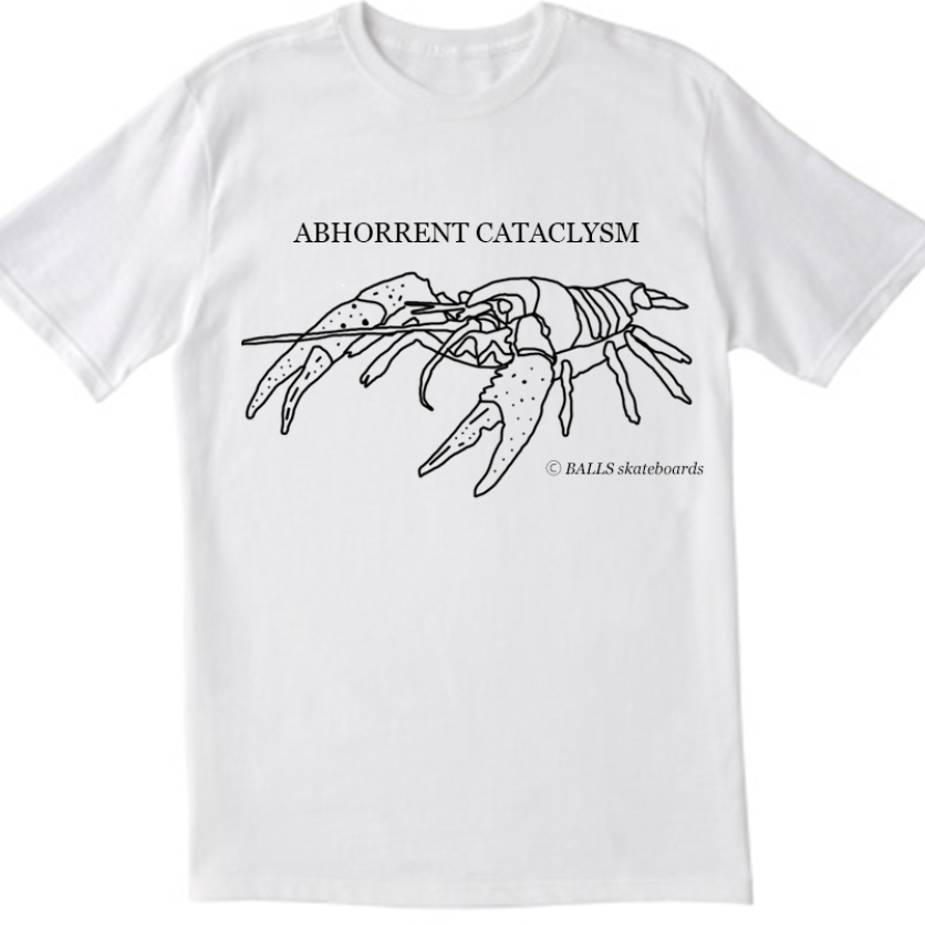 a tee depicting lineart of a crawfish and text that reads ABHORRENT CATACLYSM